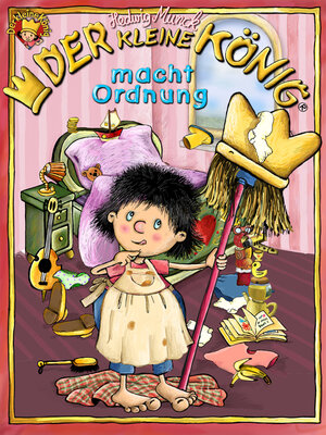 cover image of Der kleine König macht Ordnung